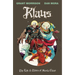 Klaus: The Life & Times of Santa Claus