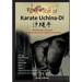 Karate Uchina-Di: Okinawan Karate: An Exploration of its Origins and Evolution