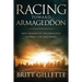 Racing Toward Armageddon: Why Advanced Technology Signals the End Times