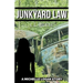Junkyard Law: A Michelle Logan Story