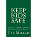 Keep Kids Safe: Don't Let Our Schools Become Killing Zones