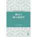 The Routledge Guidebook to Mill's On Liberty