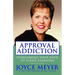 Approval Addiction