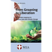 From Groaning to Liberation
