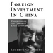 Foreign Investment in China: Understanding the Corporate Legal Landscape
