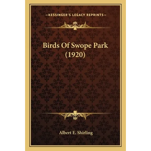 Birds Of Swope Park (1920)