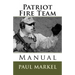 Patriot Fire Team Manual