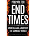 Prepare for End Times: Understand and Survive the Coming World (Christian prophecy)