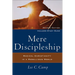 Mere Discipleship: Radical Christianity in a Rebellious World