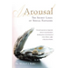 Arousal: The Secret Logic of Sexual Fantasies