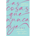 Las cosas que nunca dije...: (o sí dije, pero no fui tan clara)