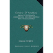 Guido D' Arezzo: Monaco Ed Eremita Camaldolese, Ristoratore Dell' Arte Musicale (1882)