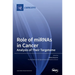 Role of miRNAs in Cancer: Analysis of Their Targetome