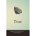 Happiness in Your Life - Book Four: Trust