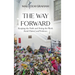 The Way Forward: Keeping the Faith and Doing the Work Amid Hatred and Violence