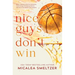 Nice Guys Don't Win: Special Edition