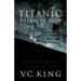 Titanic: Relative Fate: A Novel