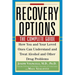 Recovery Options: The Complete Guide