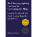 Re-Choreographing Cortical & Cartographic Maps: Going West to Find East. Going East to Find West