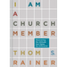 I Am a Church Member: Discovering the Attitude That Makes the Difference