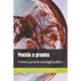 Poesía a prueba: Primera parte de antología poética de Uriel G. Zapata R.
