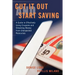 Cut it Out and Start Saving: A Guide to Effectively Using Coupons and Obtaining Money from Unexpected Resources