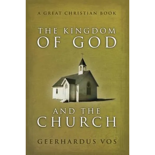 The Kingdom of God and The Church