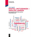 Digital (Mit)Denken - Analog Lenken: Eine Roadmap Durch Die Digitale Transformation