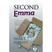 Second Emma: A Novel About the Second Coming... and the First
