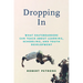 Dropping in: What Skateboarders Can Teach Us about Learning, Schooling, and Youth Development