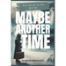 Maybe Another Time: A Clean, Bittersweet Black Romance About Second Chances, Closure, and the Love That Lingers (Steps Towards the Sun Book 2)