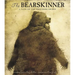 The Bearskinner: A Tale of the Brothers Grimm