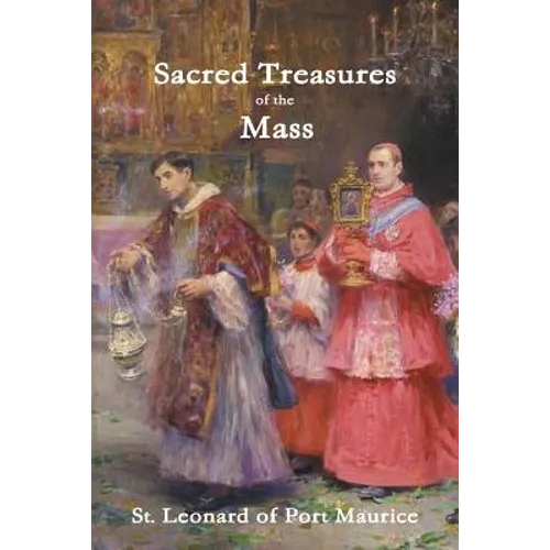 Sacred Treasures of the Mass