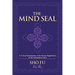 The Mind Seal: A Critical Examination of the Verses (Sagathakam) of the Lankatavara Sutra