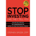 Stop Investing Like They Tell You (Expanded Edition): Discover and Overcome the 16 Mainstream Myths Keeping You from True Financial Freedom
