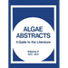 Algae Abstracts: A Guide to the Literature, Volume 2 1970-1972