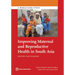 Improving Maternal and Reproductive Health in South Asia: Drivers and Enablers