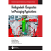 Biodegradable Composites for Packaging Applications