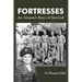 Fortresses: An Airman's Story of Survival