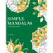 Simple Mandalas Colouring Book: 50 Original Easy Mandala Designs
