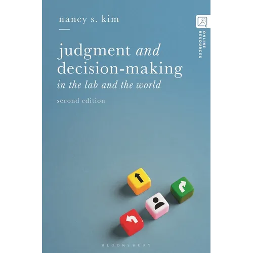 Judgment and Decision-Making: In the Lab and the World