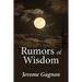 Rumors of Wisdom