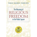 The Meaning of Religious Freedom in the Public Square