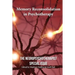 Memory Reconsolidation in Psychotherapy: The Neuropsychotherapist Special Issue