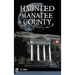 Haunted Manatee County