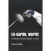 En-Garde, World!: Le Chevalier de Saint-Georges - a novel