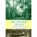 Big Thicket Legacy: Volume 2