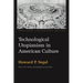 Technological Utopianism in American Culture: Twentieth Anniversary Edition
