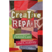 Creative Repair: Pastoral Care and Creativity
