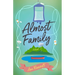 Almost Family